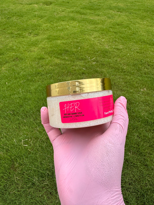 HER Body and Feminine Scrub